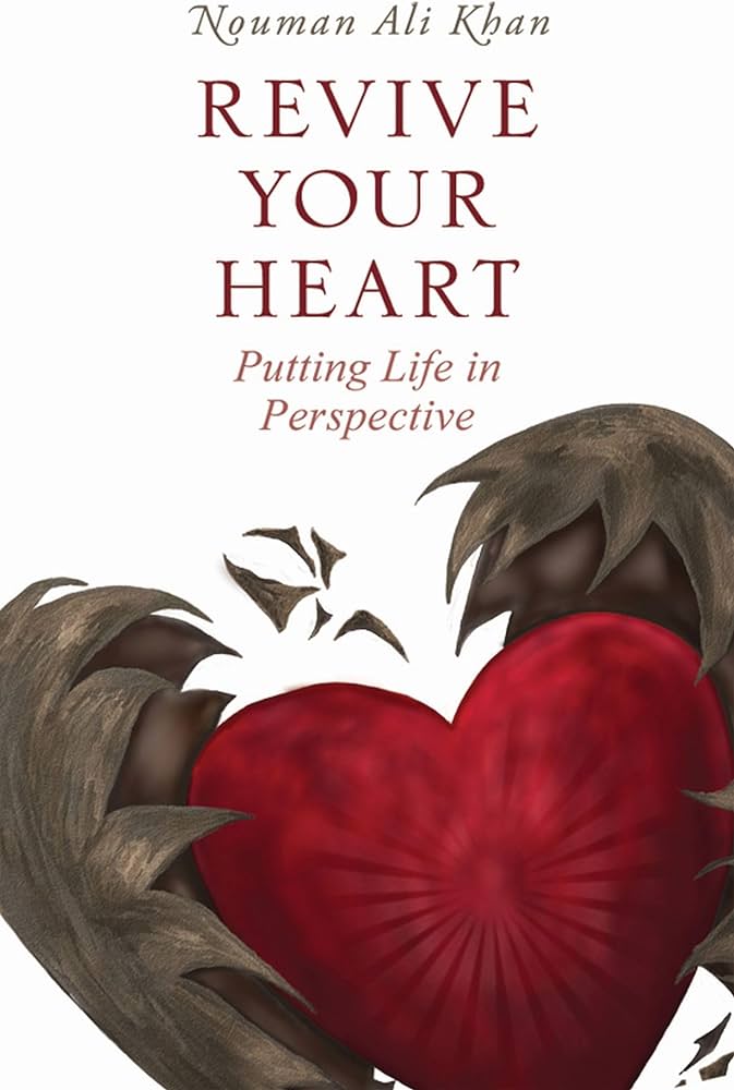 Revive your Heart by Nouman Ali Khan