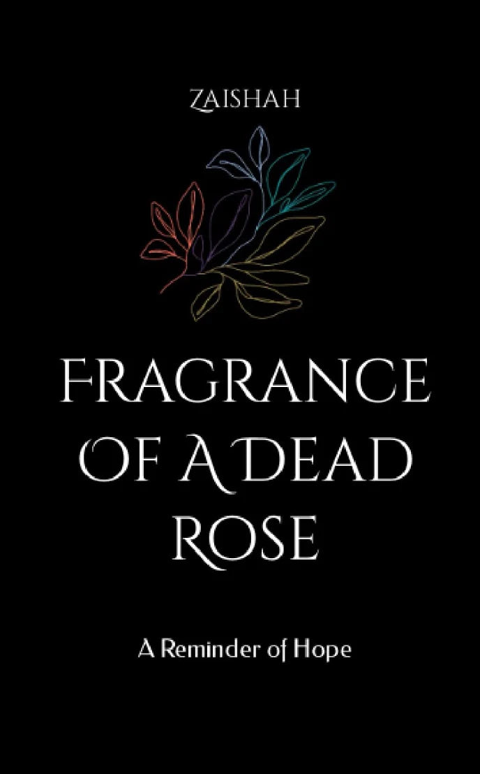 Fragrance of a Dead Rose by ZAISHAH.