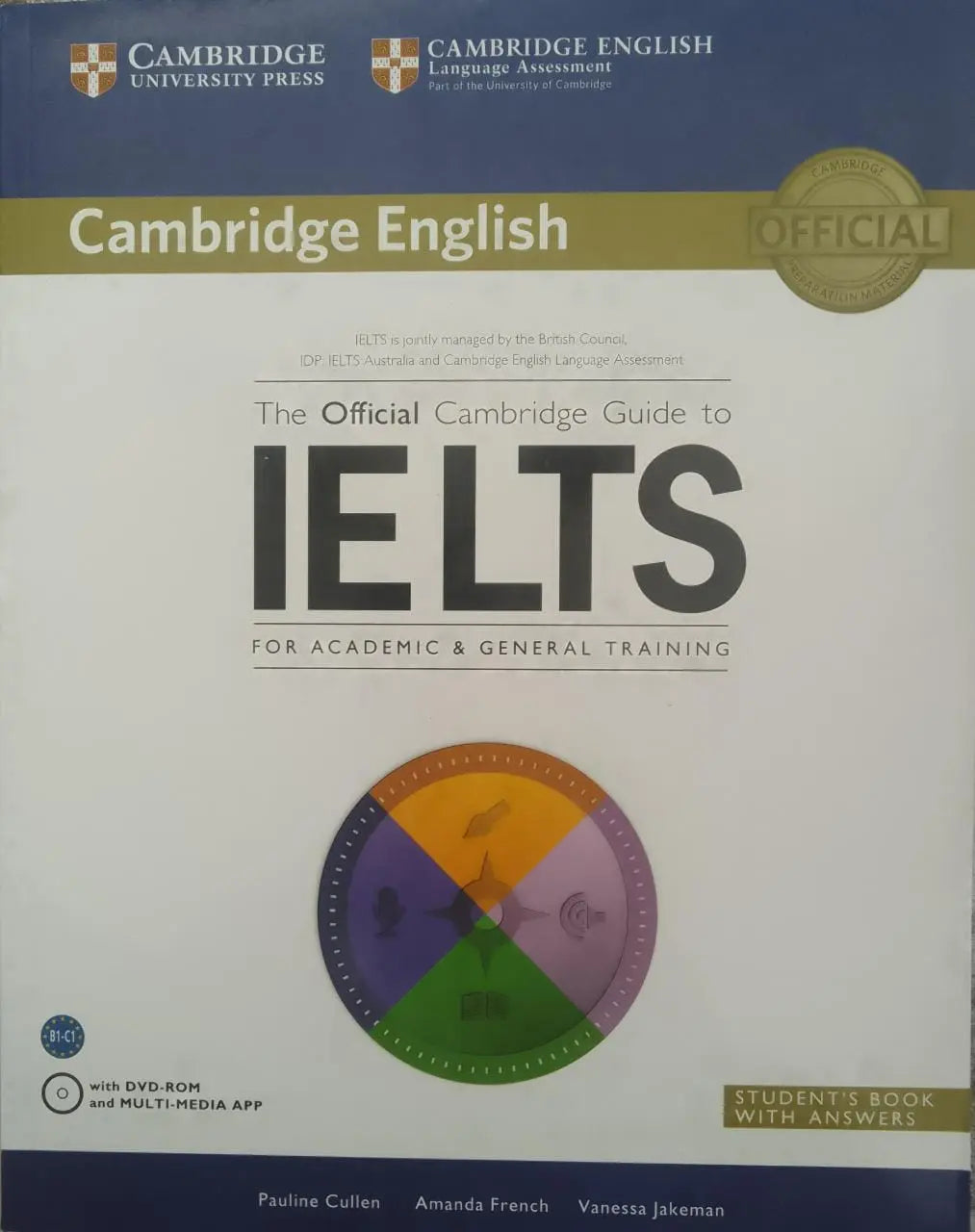 The Official Cambridge Guide to IELTS by Pauline Cullen
