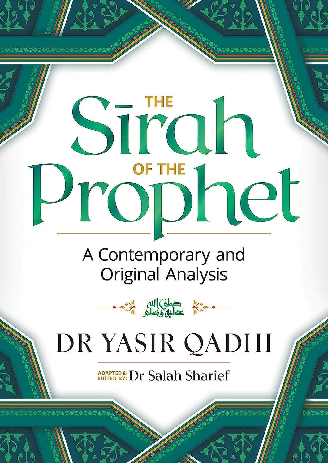 The Sirah of the Prophet (pbuh) by Abu Ammaar Yasir Qadhi