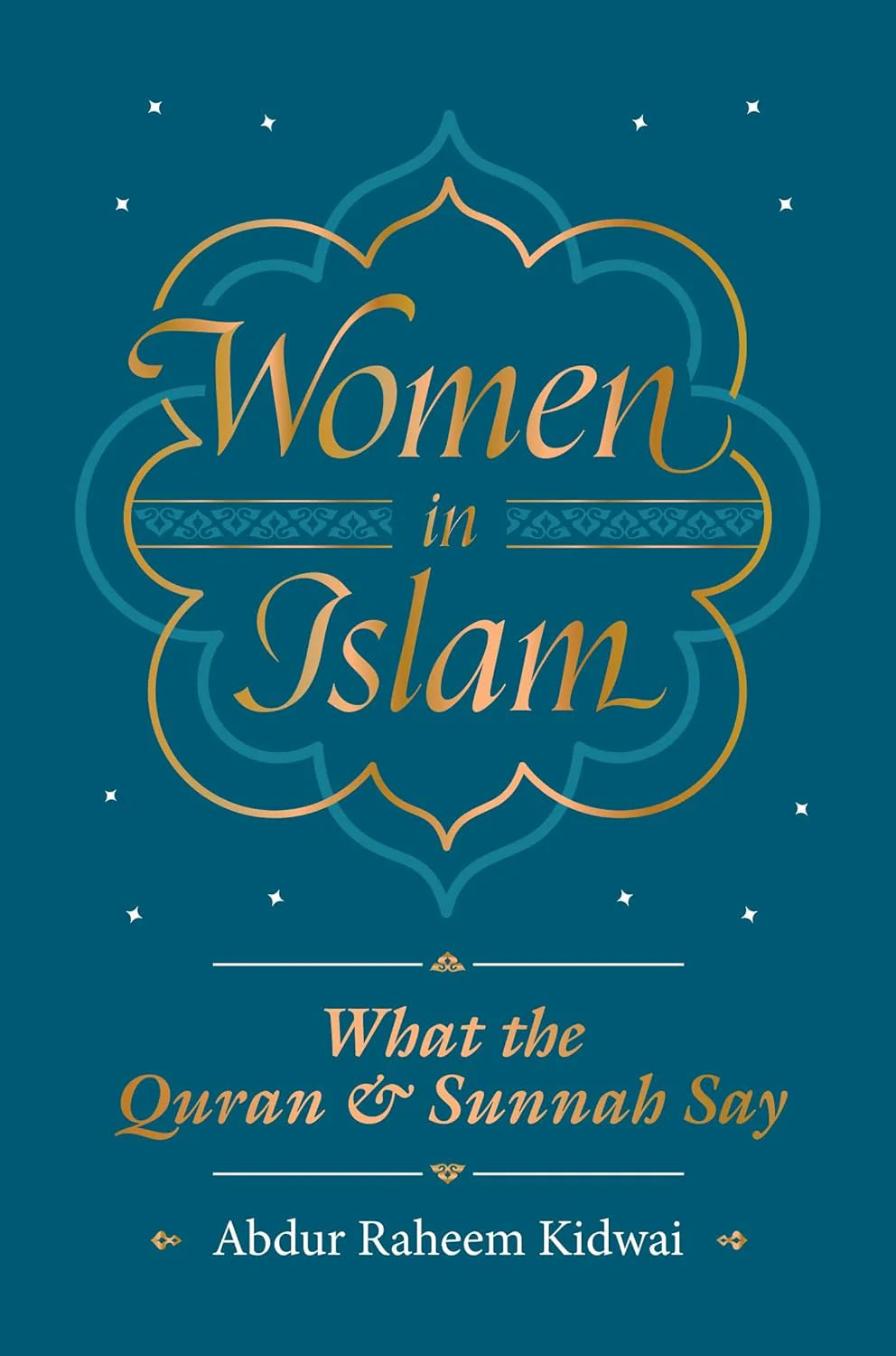 Womens in Islam by Abdur Raheem Kidwai