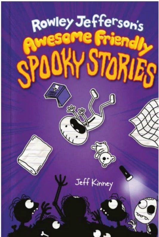 Rowley Jefferson’s Awesome Friendly Spooky Stories (Awesome Friendly Kid) by Jeff Kinney