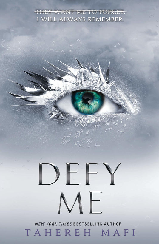 Defy me by Tahereh Mafi