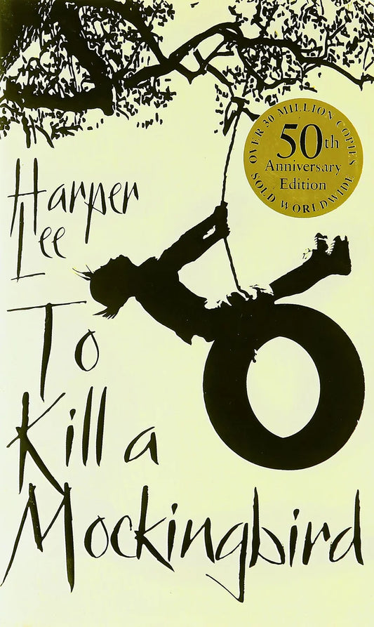 To Kill a Mockingbird by Harper Lee