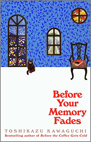 Before your memory fades by Toshikazu Kawaguchi Overvi