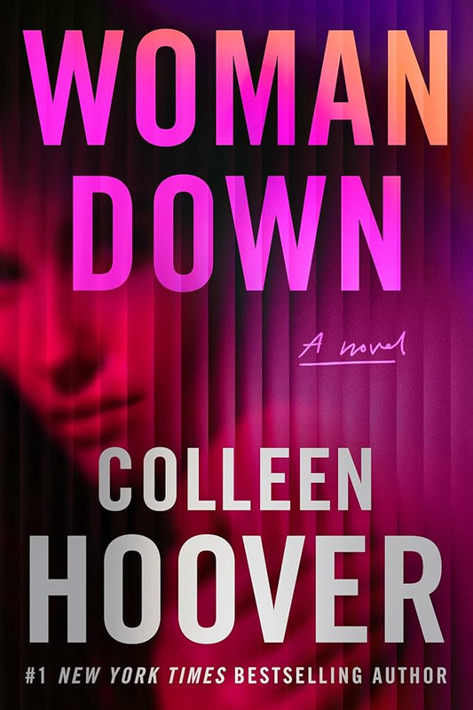 Woman Down by Colleen Hoover