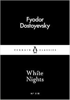 White Nights by Fyodor Dostoevsky