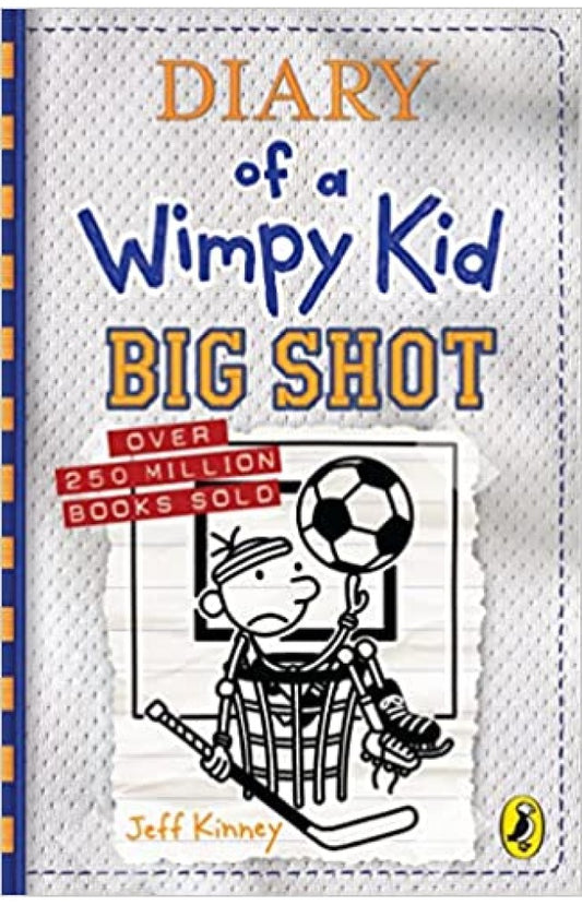 Diary of a Wimpy Kid Big Shot by Jeff Kinney