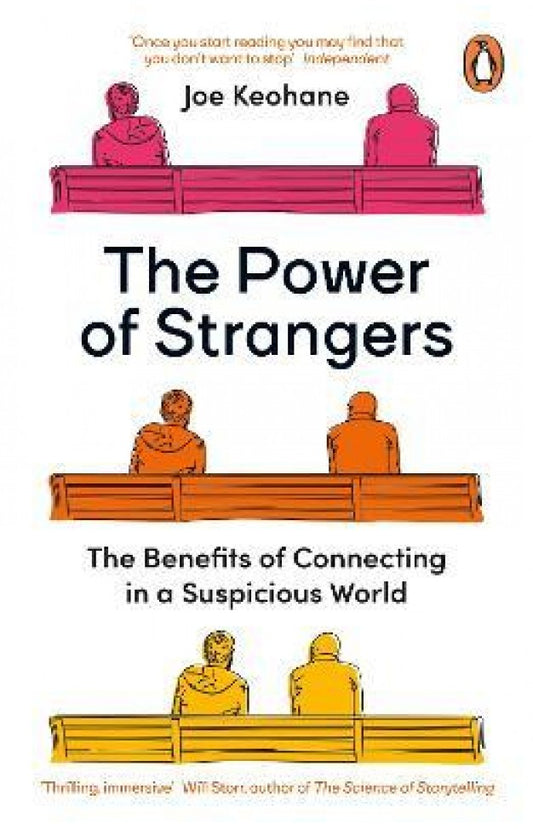The power of strangers by Joe Keohane