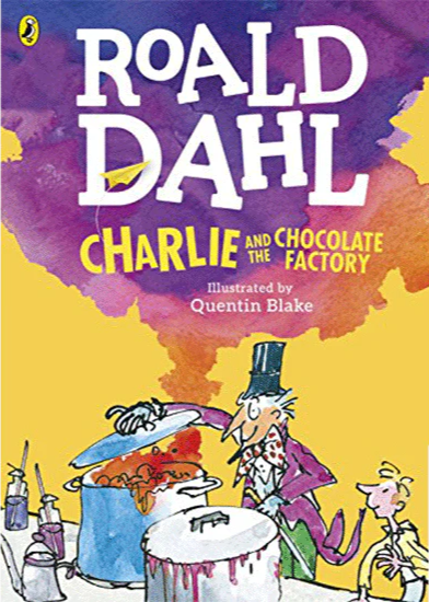 Charlie and the Chocolate Factory by Roald Dahl