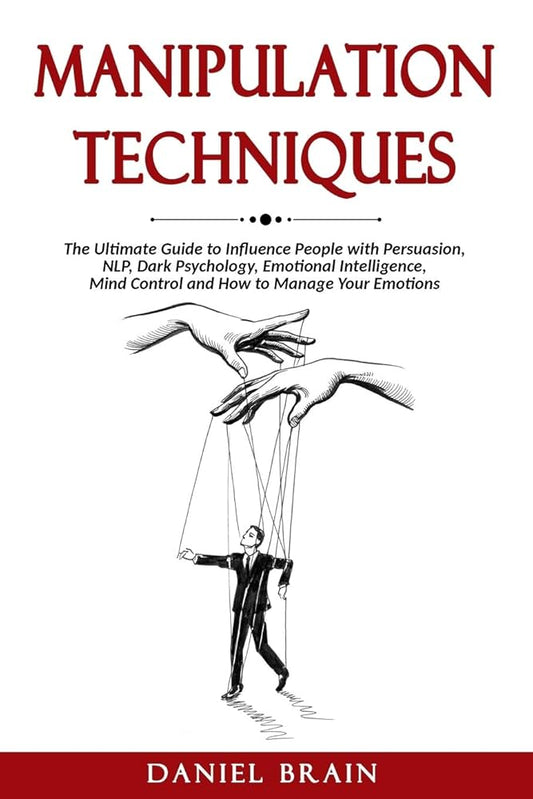 Manipulation Techniques by Daniel Brain