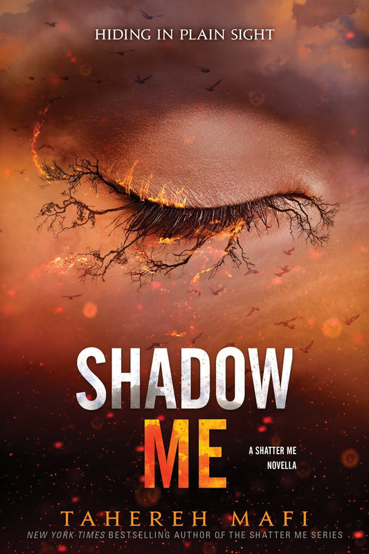 Shadow me by Tahereh Mafi