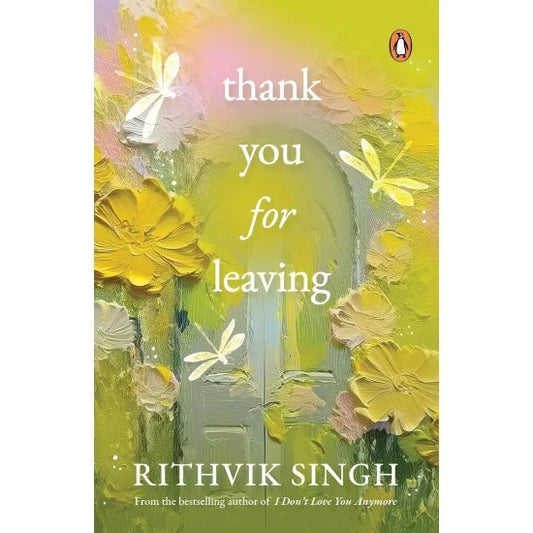 Thank you for leaving by Rithvik Singh