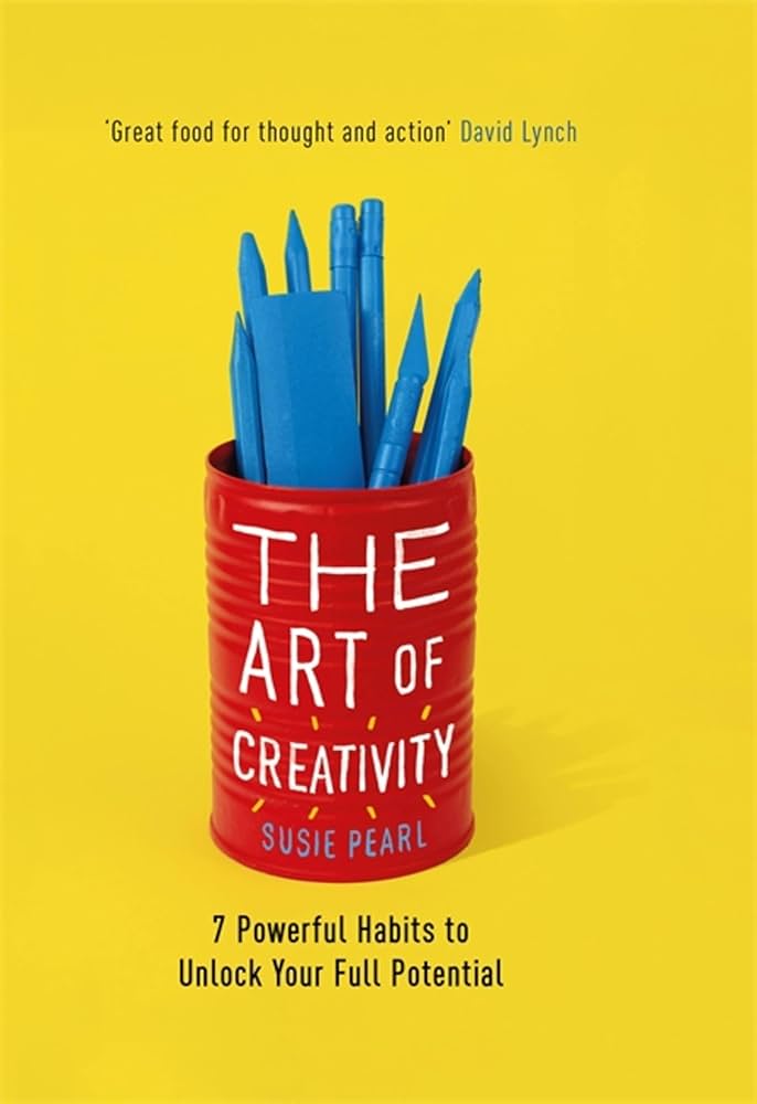 The Art of Creativity by Susie Pearl