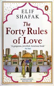 The Forty Rules of Love by Elif Shafak