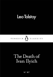 The Death of Ivan Ilyich by Leo Tolstoy