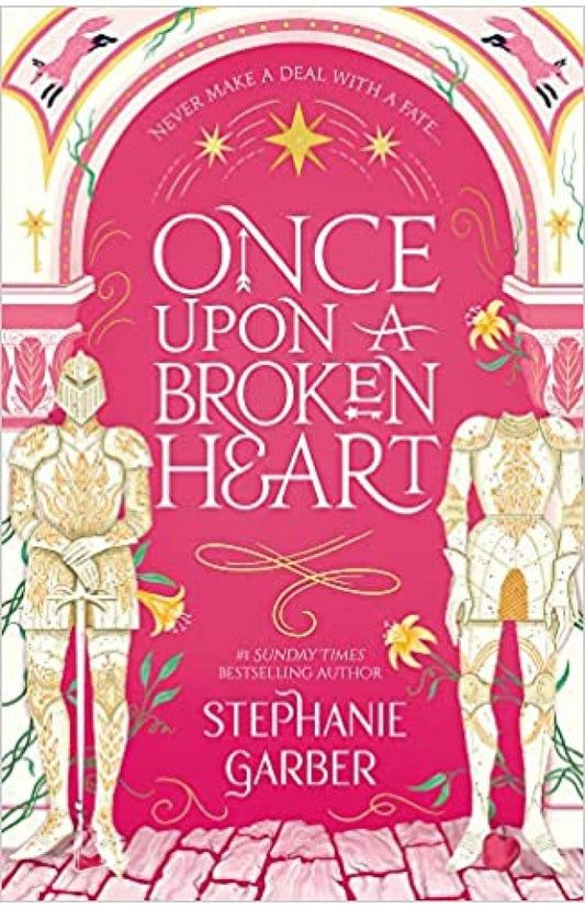 Once upon a broken heart by Stephanie Garber